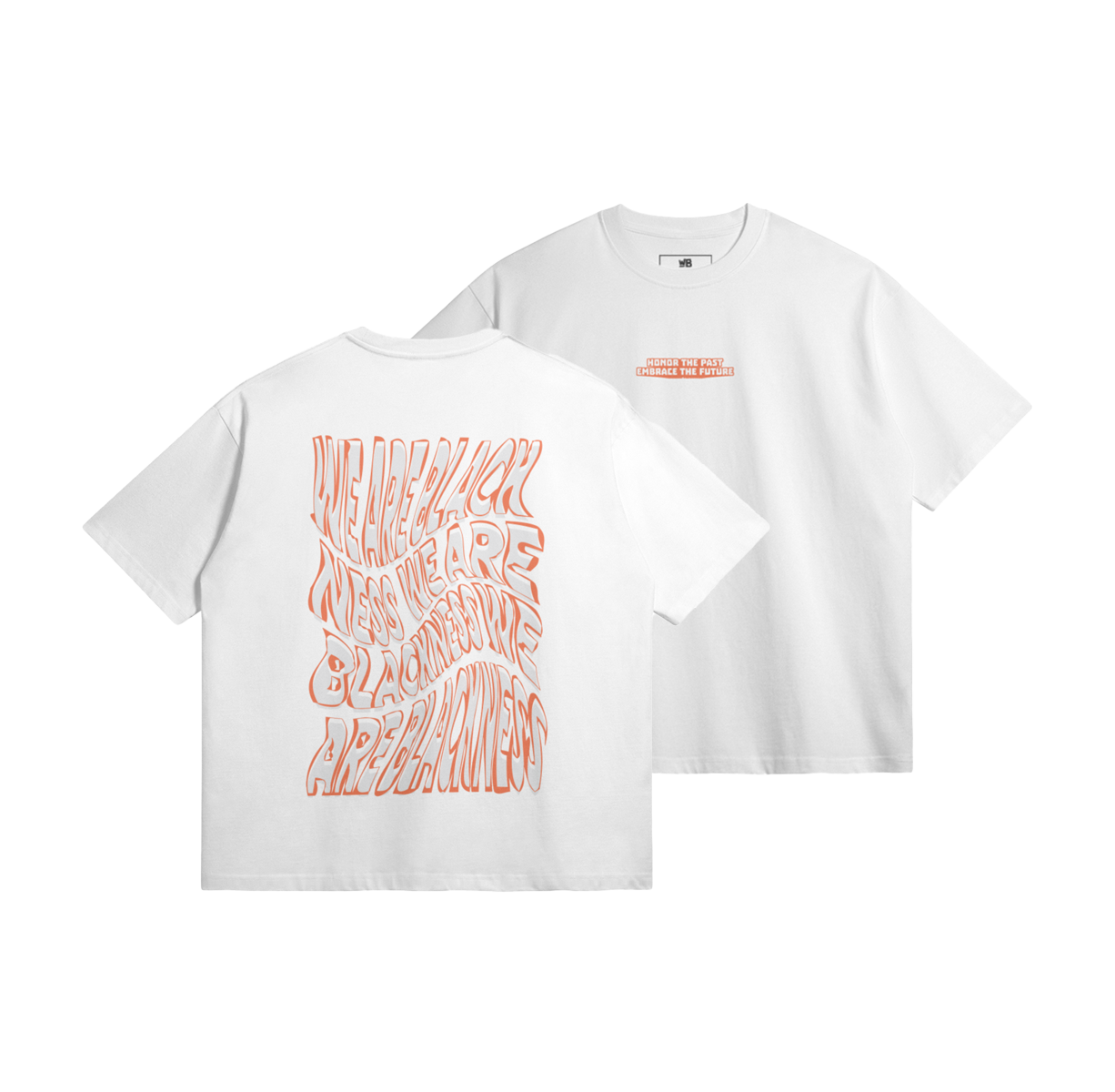 Blackness Honor & Embrace Tee - White - WEAREBLACKNESS.COM